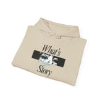 What's My Story Hoodie — Inspirational Minimalist Graphic Sweatshirt