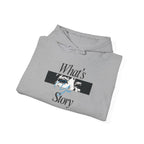 What's My Story Hoodie — Inspirational Minimalist Graphic Sweatshirt