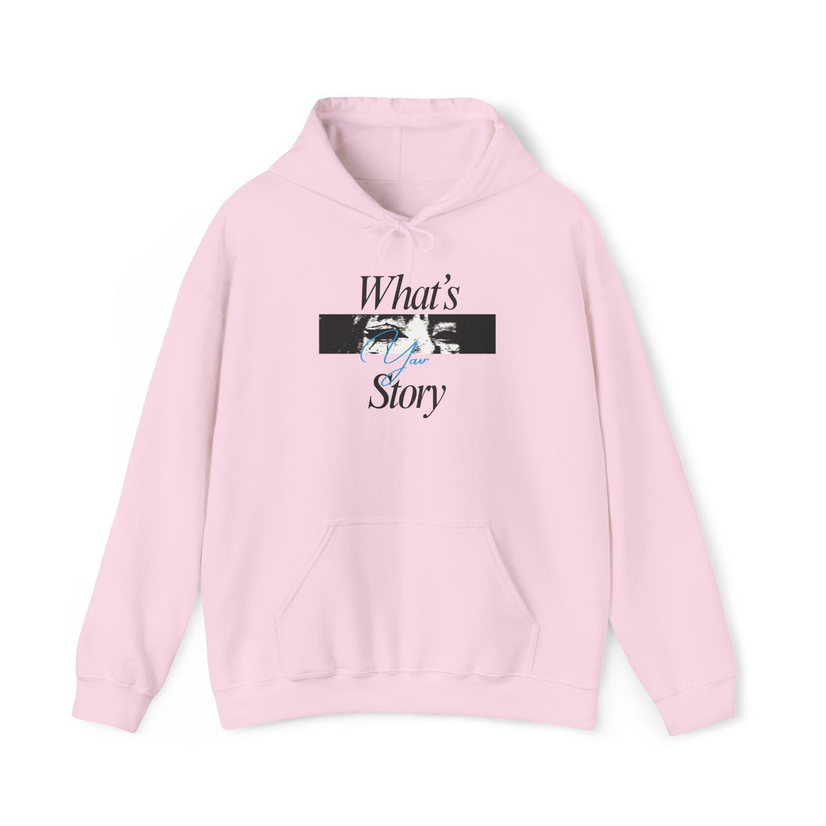 What's My Story Hoodie — Inspirational Minimalist Graphic Sweatshirt