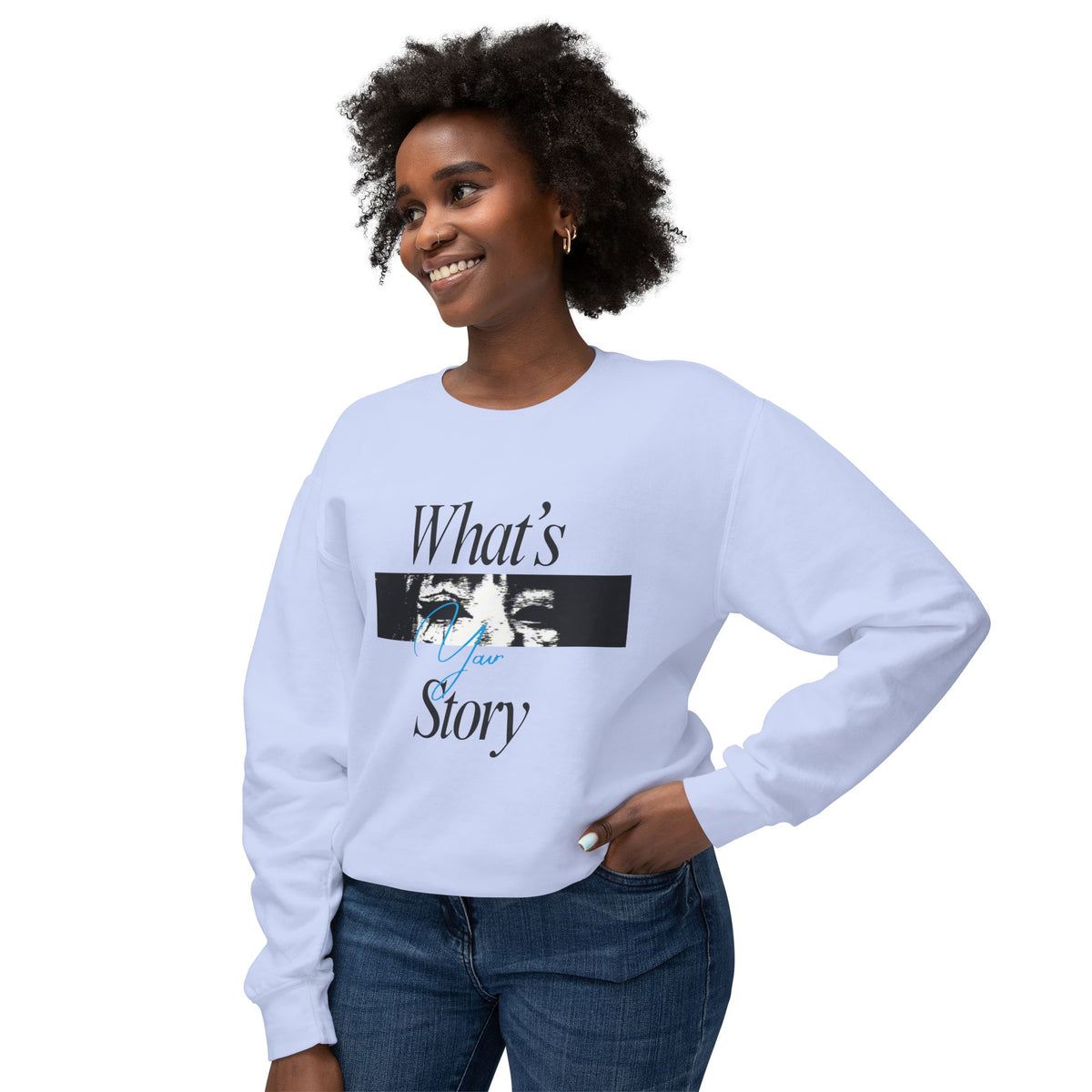 What's Your Story Crewneck Sweatshirt — Minimalist Graphic Pullover