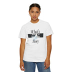 What's Your Story Graphic T-Shirt