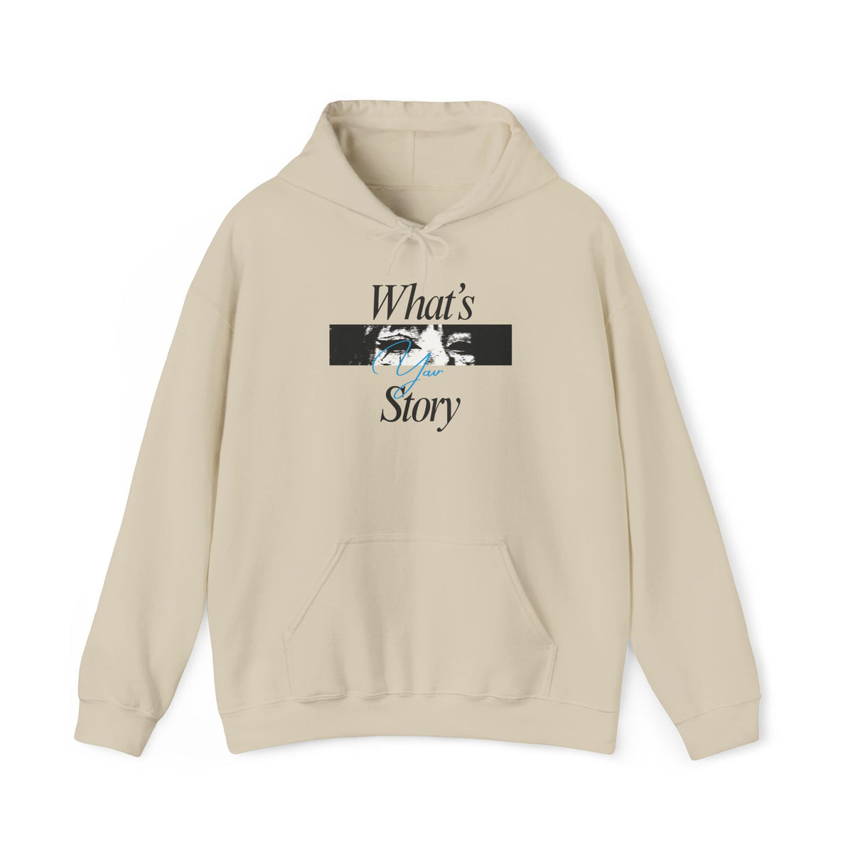 What's My Story Hoodie — Inspirational Minimalist Graphic Sweatshirt