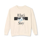 What's Your Story Crewneck Sweatshirt — Minimalist Graphic Pullover